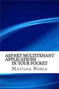 ASP.NET Multitenant Applications In Your Pocket