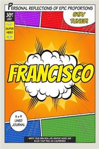 Superhero Francisco