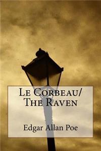 Le Corbeau/The Raven
