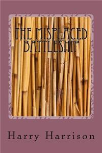 The Misplaced Battleship