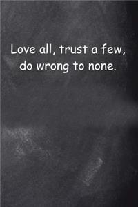 Shakespeare Quote Journal Love Trust Chalkboard