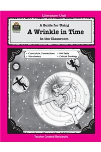 Guide for Using a Wrinkle in Time in the Classroom