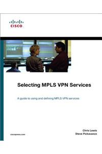 Selecting Mpls VPN Services