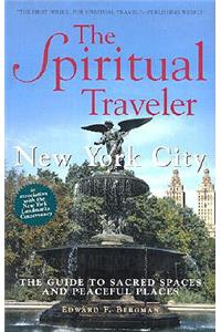 New York City: The Guide to Sacred Spaces and Peaceful Places