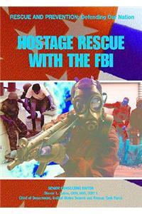 Hostage Rescue with the FBI