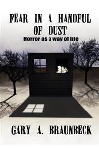 Fear in a Handful of Dust