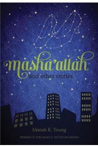 Masha'allah and Other Stories