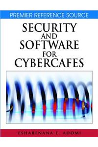 Security and Software for Cybercafes