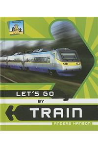 Let's Go by Train
