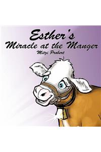 Esther's Miracle at the Manger
