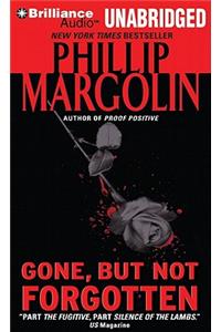 Gone, But Not Forgotten