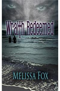 Wraith Redeemed