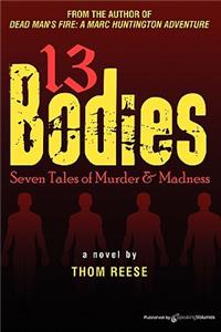 13 Bodies