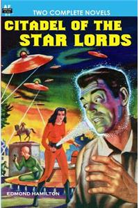 Citadel of the Star Lords/Voyage to Eternity