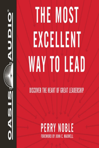 Most Excellent Way to Lead