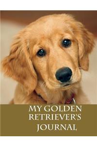 My Golden Retriever's Journal: Building Memories One Day at a Time