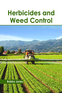 Herbicides and Weed Control