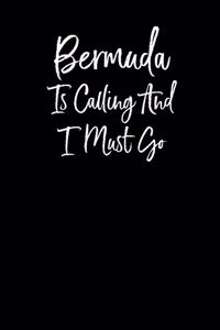 Bermuda is Calling and I Must Go