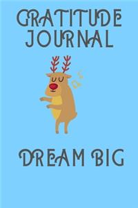 Gratitude Journal Dream Big