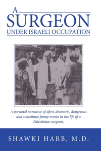 Surgeon Under Israeli Occupation