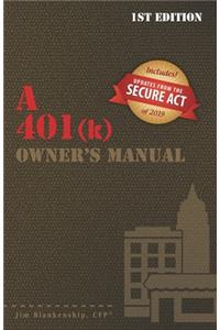 401(k) Owner's Manual