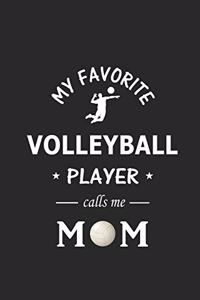 My Favorite Volleyball Player calls me Mom