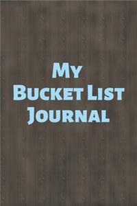 My Bucket List Journal