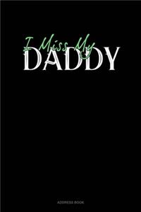 I Miss My Daddy