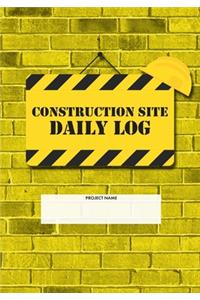 Construction Site Daily Log