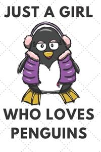 Just A Girl Who Loves Penguins