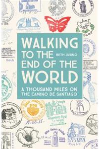 Walking to the End of the World
