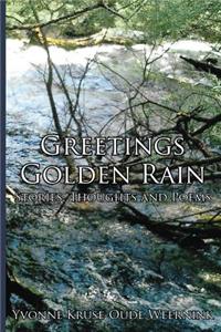Greetings Golden Rain