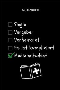 Notizbuch Single Vergeben Verheiratet Es ist kompliziert Medizinstudent