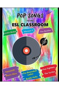 Pop Songs For The ESL Classroom
