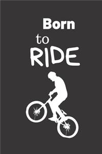 Born to Ride