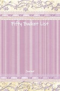 Fifty Bucket List Journal