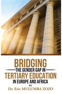 Bridging the Gender Gap in Tertiary Education in Europe and Africa