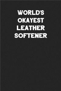 World's Okayest Leather Softener