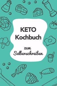 Keto Kochbuch zum Selberschreiben