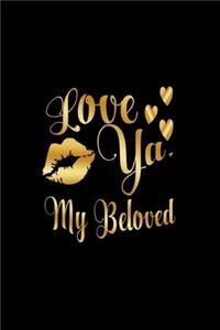 Love Ya, My Beloved