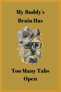 My Buddy's Brain Has Too Many Tabs Open