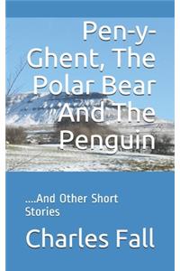 Pen-y-Ghent, The Polar Bear And The Penguin