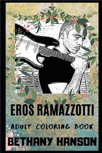 Eros Ramazzotti Adult Coloring Book