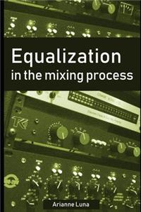 Equalization in the mixing process