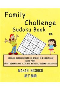 Family Challenge Sudoku Book #4