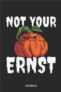 Not Your Ernst Notizbuch