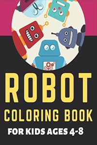 Robot Coloring Book for Kids Ages 4-8