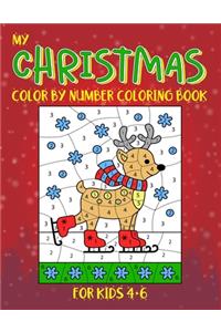 My Christmas Color By Number Coloring Book For Kids 4-6