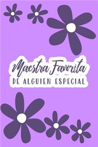 Maestra favorita de alguien especial (Spanish Edition)
