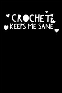 Crochet Keeps Me Sane
